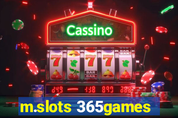 m.slots 365games